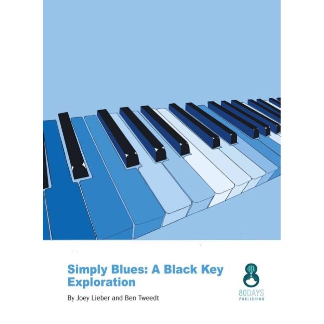 Lieber & Tweedt - Simply Blues: a black key exploration