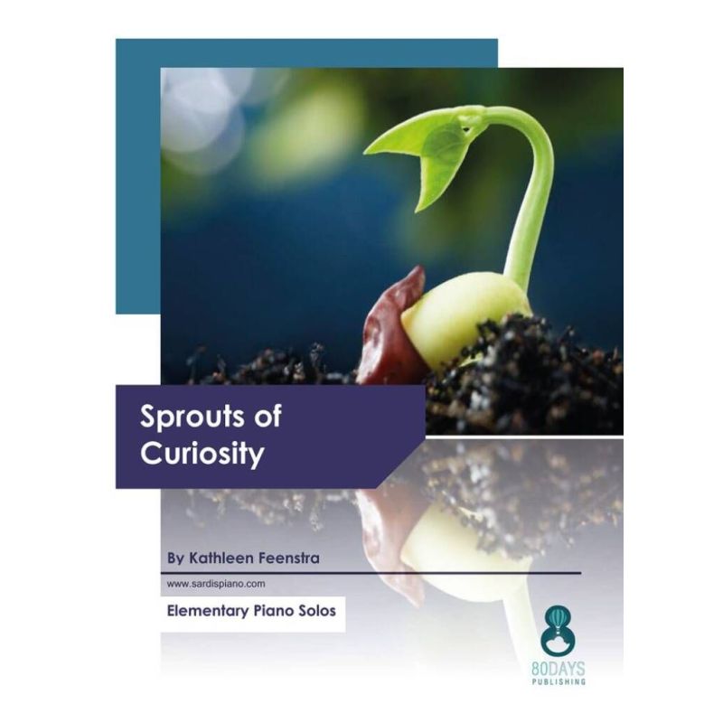 Feenstra, Kathleen - Sprouts of Curiosity