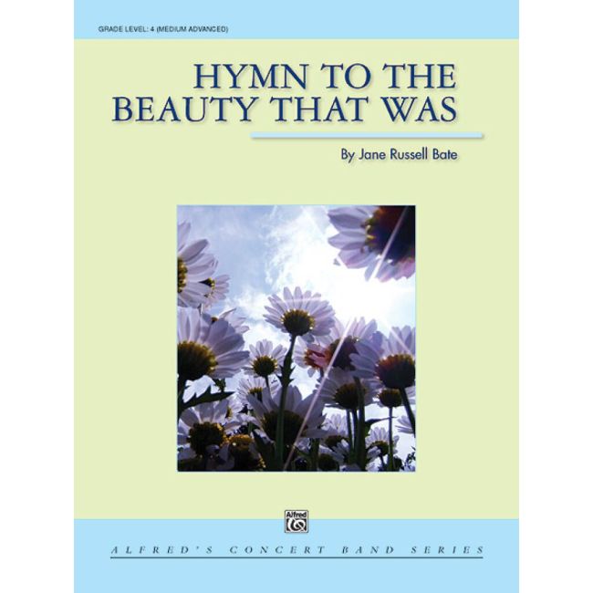 Bate, Jane Russell - Hymn to the Beauty That Was