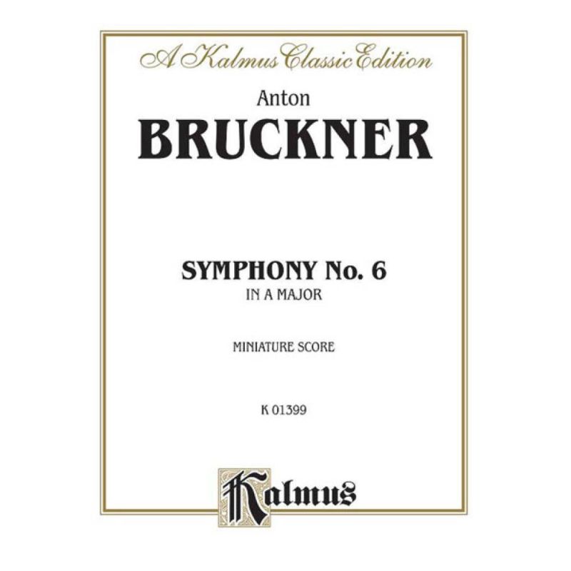 Bruckner, Anton - Symphony No. 6