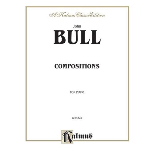 Bull, John - Compositions