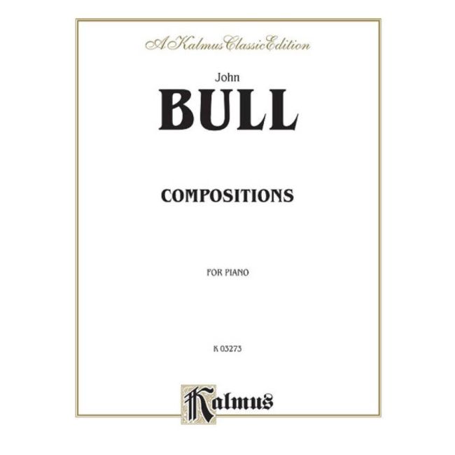 Bull, John - Compositions