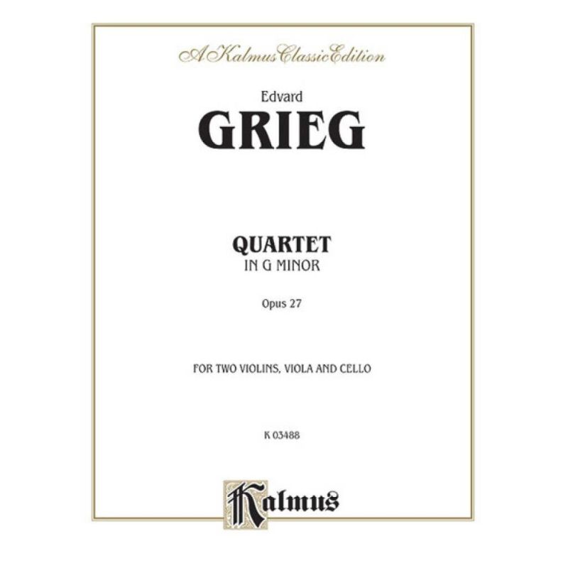 Grieg, Edvard - String Quartet, Op. 27