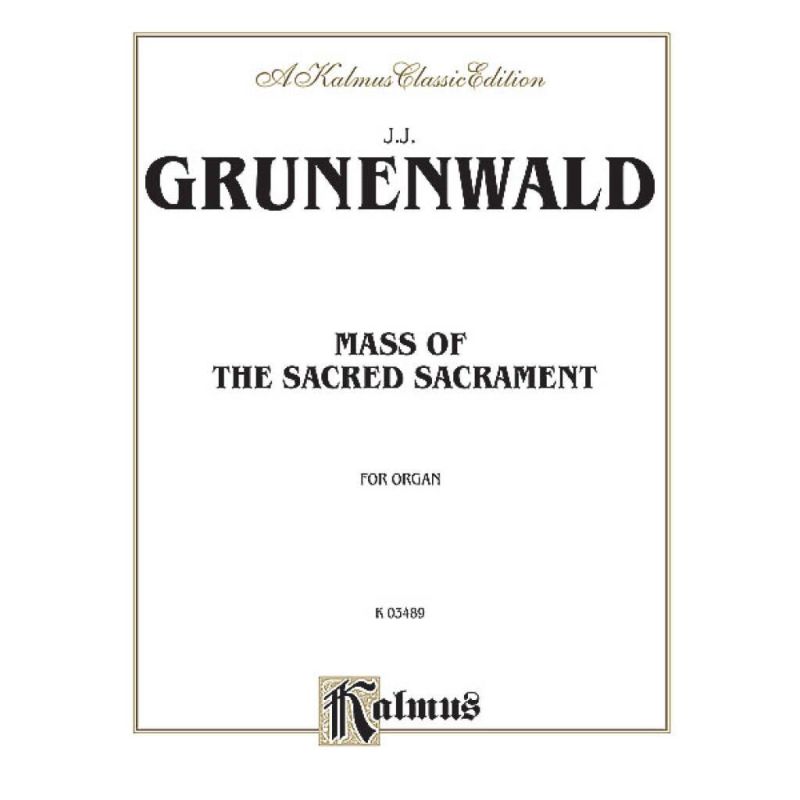 Grunenwald, Jean-Jacques - Mass of the Sacred Sacrament
