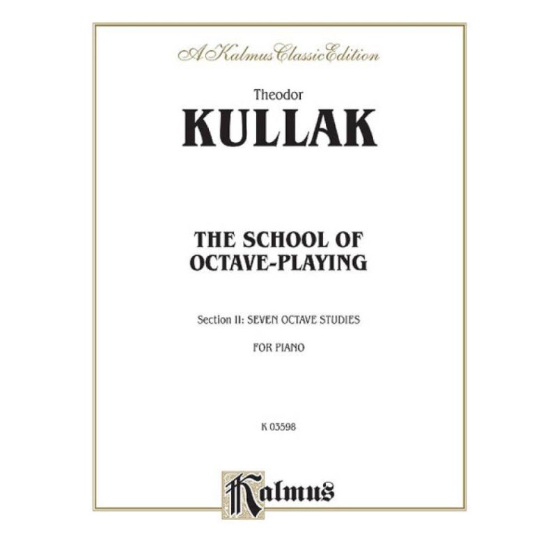 Kullak, Theodor - School of Octave Playing, Volume II