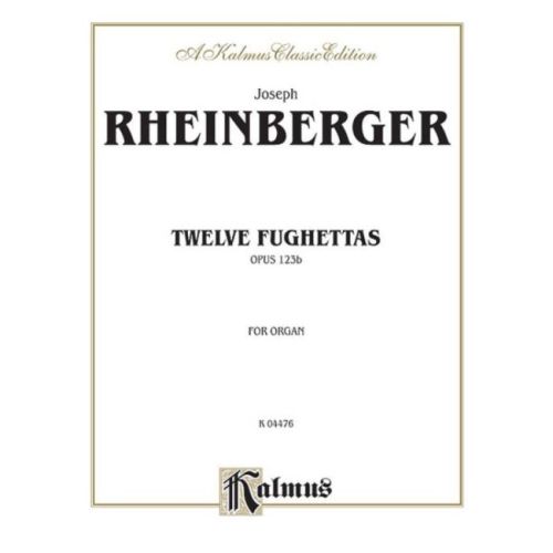 Rheinberger, Josef - Twelve...
