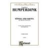 Humperdinck, Engelbert - Hansel and Gretel