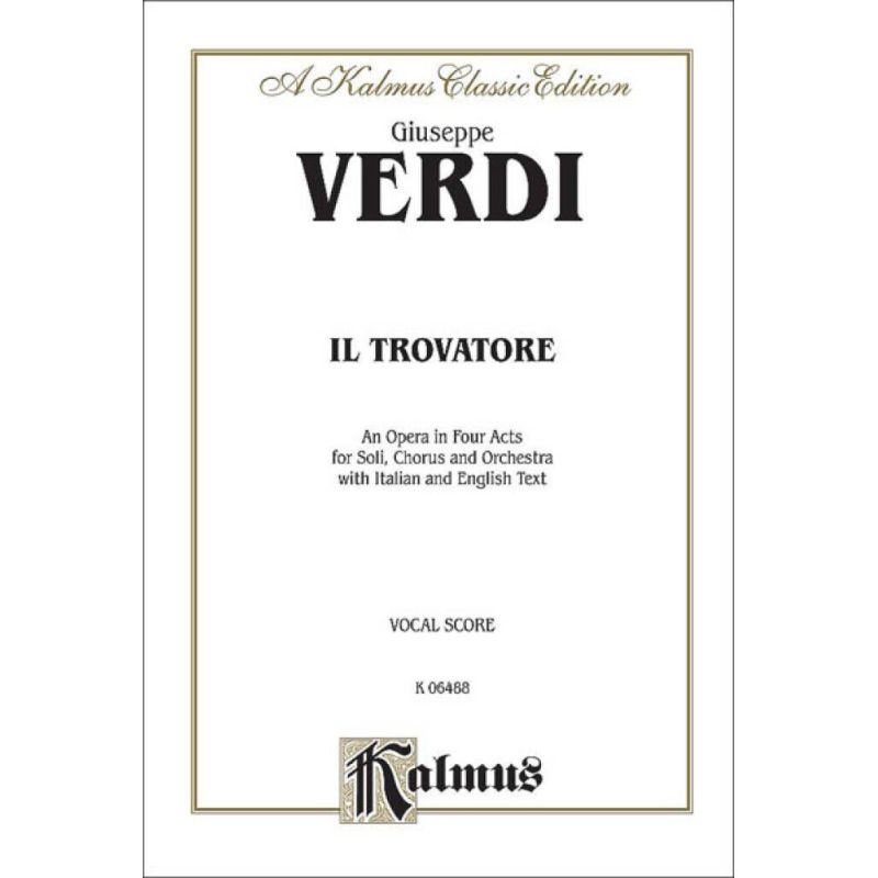 Verdi, Giuseppe - Il Trovatore
