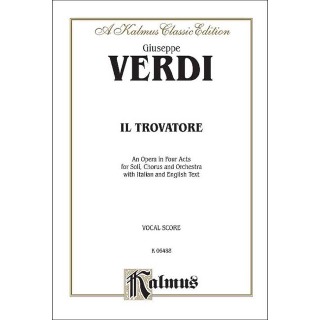 Verdi, Giuseppe - Il Trovatore