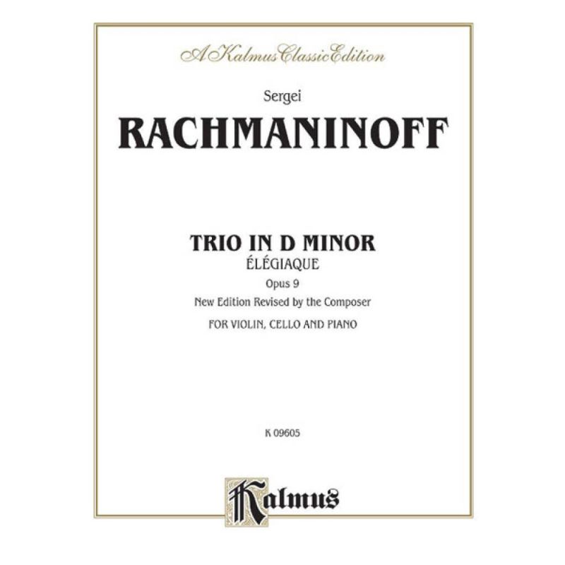 Rachmaninov, Sergei - Trio Elegiaque, Op. 9