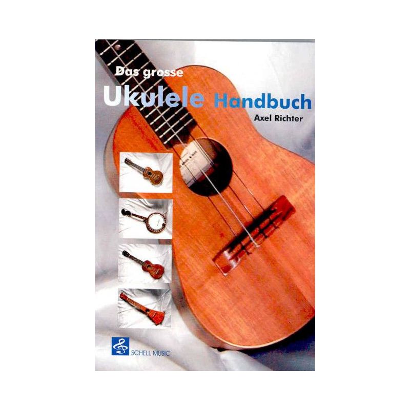 Richter, Axel - Das große Ukulele Handbuch