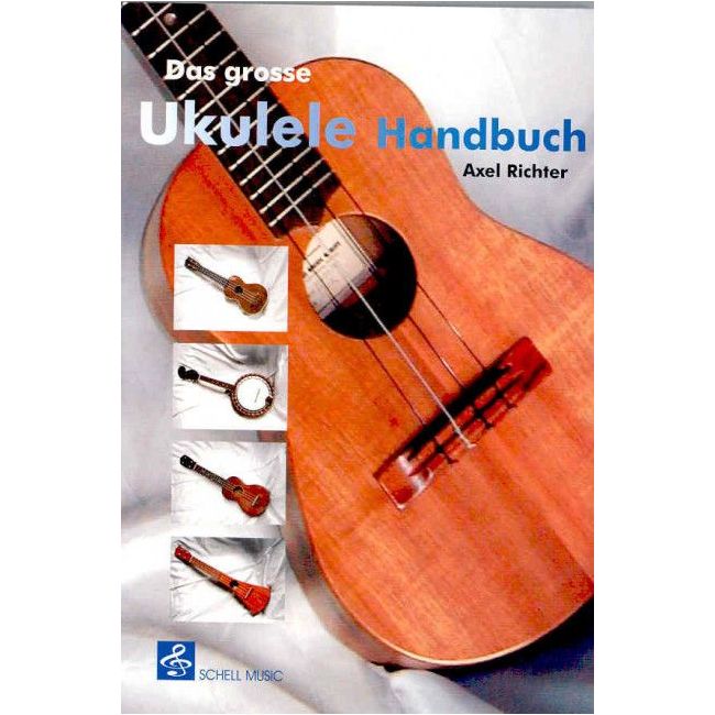 Richter, Axel - Das große Ukulele Handbuch