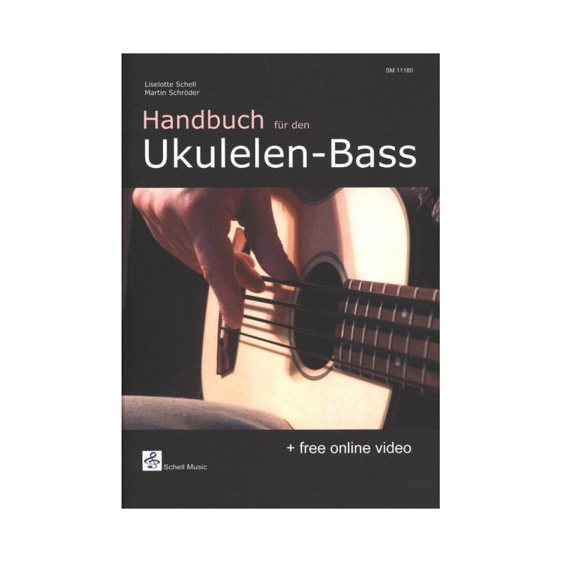 Schell & Schroeder - Handbuch für den Ukulelen-Bass