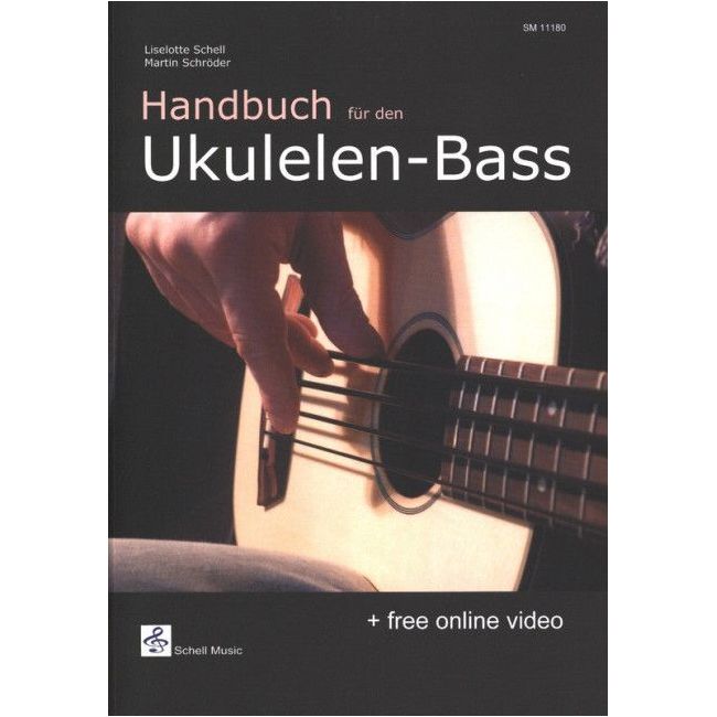 Schell & Schroeder - Handbuch für den Ukulelen-Bass