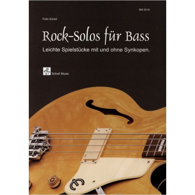 Schell, Felix - Rock Solos für Bass