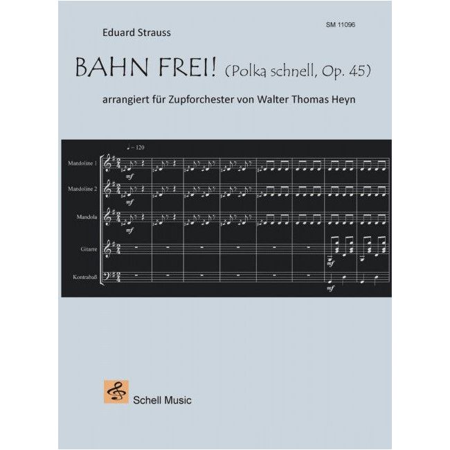 Strauss, Eduard - Bahn frei! op. 45