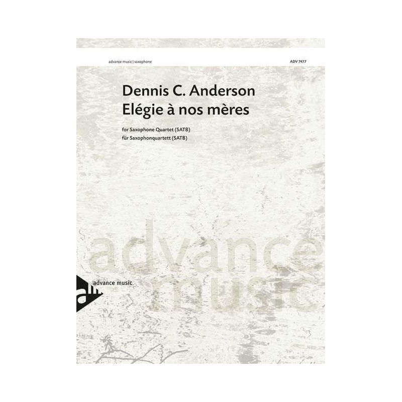 Anderson, Dennis C. - Elégie à nos mères