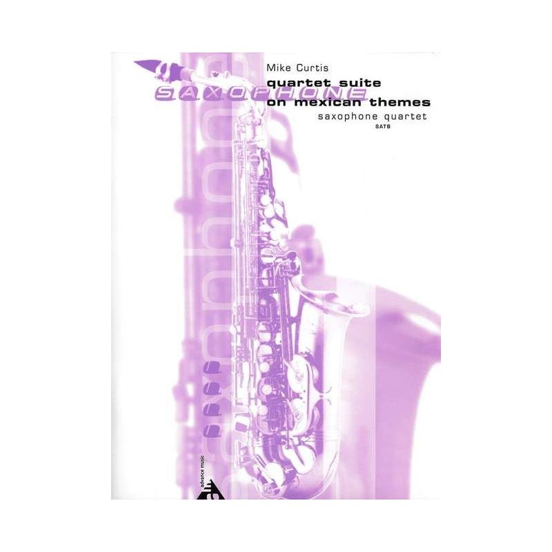 Curtis, Mike - Quartet Suite on Mexican Themes