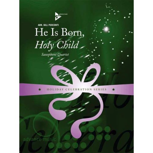 He Is Born, Holy Child