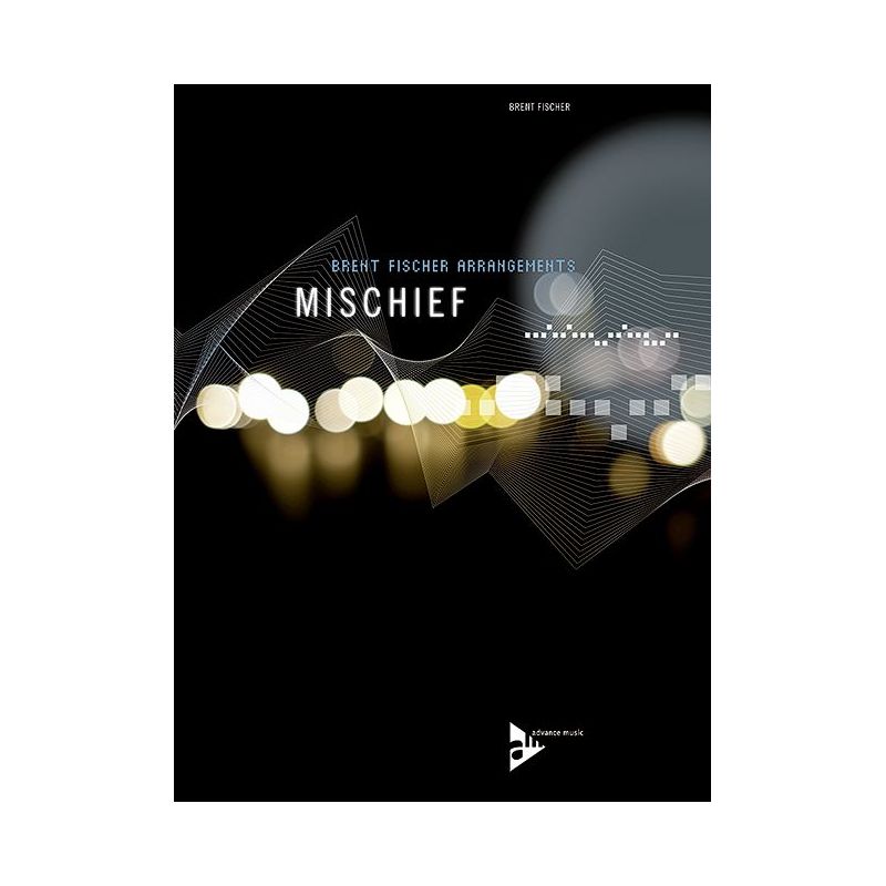 Fischer, Brent - Mischief