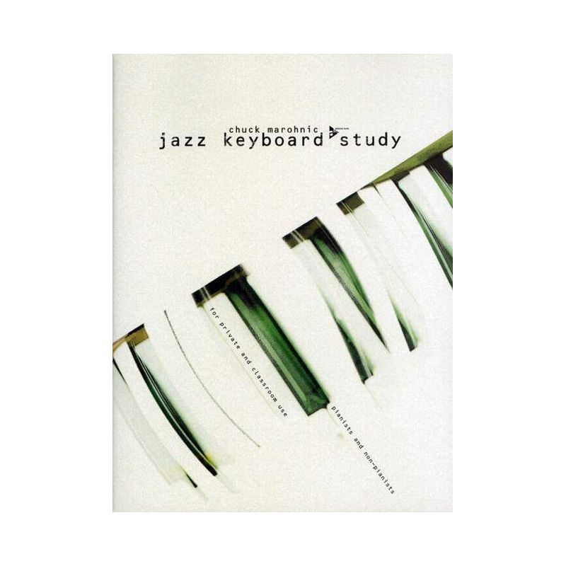 Marohnic, Chuck - Jazz Keyboard Study