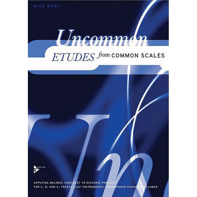 Rossi, Mike - Uncommon Etudes from Common Scales