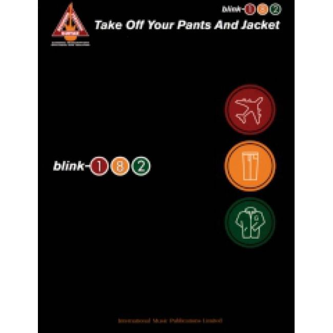 Blink-182 - Take Off Your Pants & Jacket