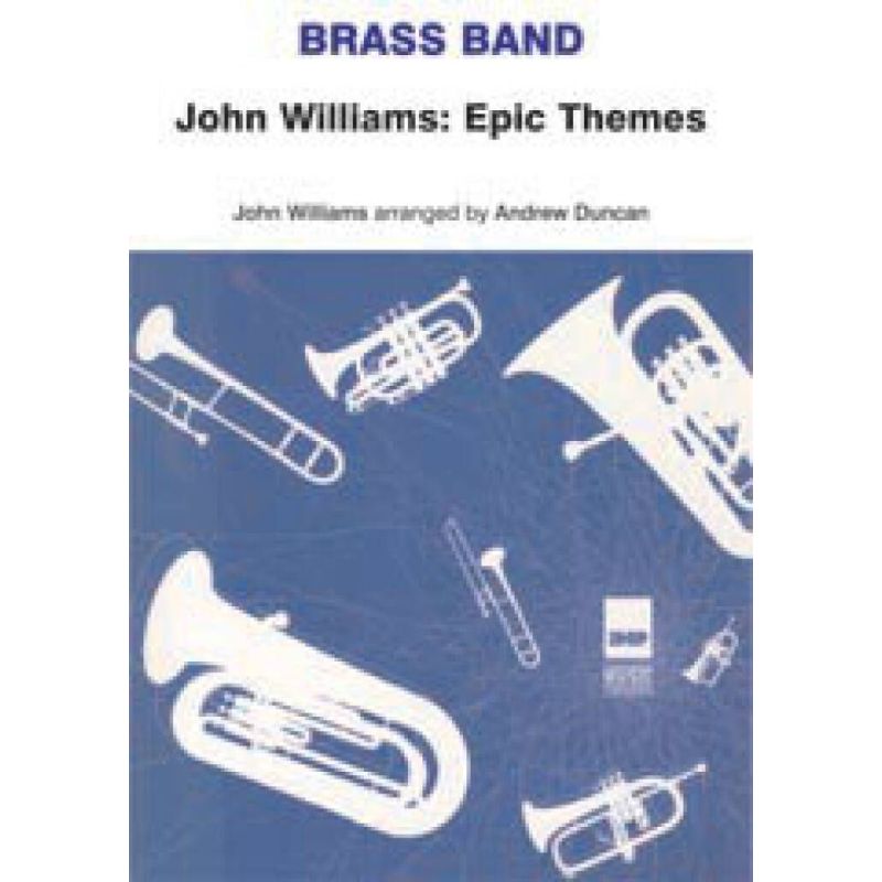 John Williams: Epic Themes