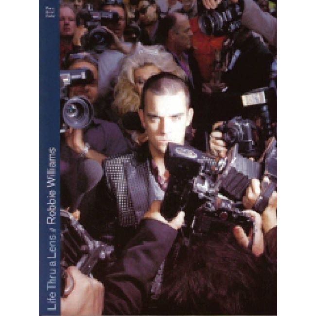 Williams, Robbie - Life Thru a Lens