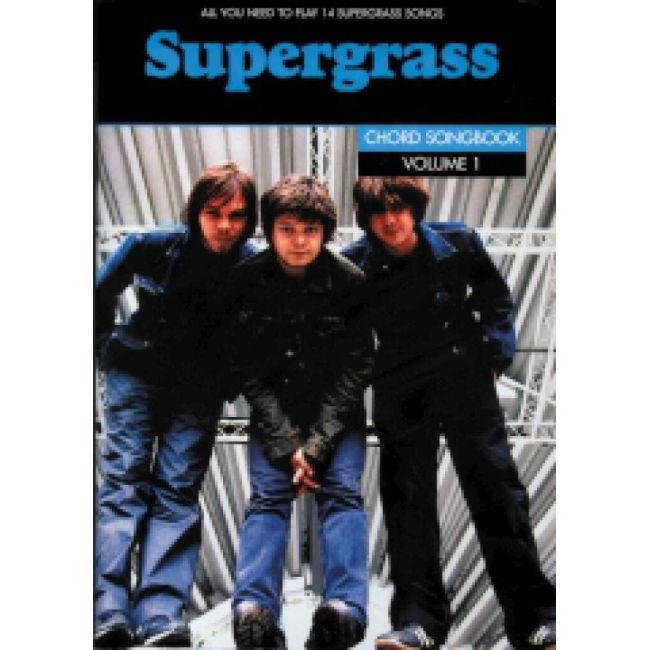 Supergrass Chord Songbook Volume 1