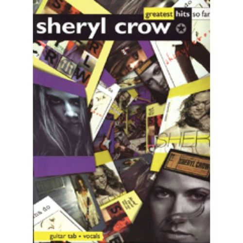 Sheryl Crow: Greatest hits so far