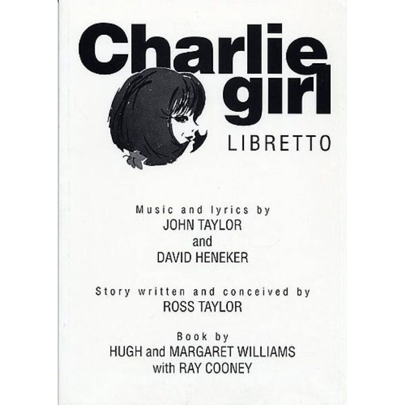 Taylor & Heneker - Charlie Girl (libretto)