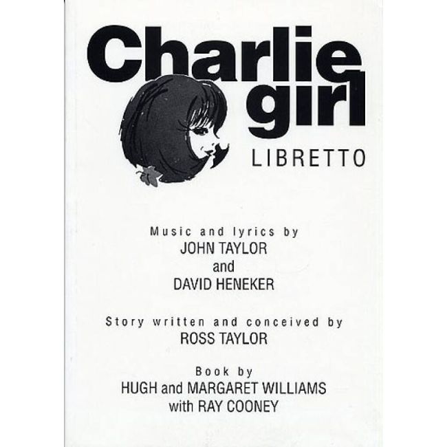 Taylor & Heneker - Charlie Girl (libretto)