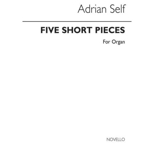 Five Short Pieces For Organ