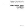 Dickinson, Peter - Fanfares And Elegies