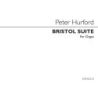 Hurford, Peter - Bristol Suite for Organ
