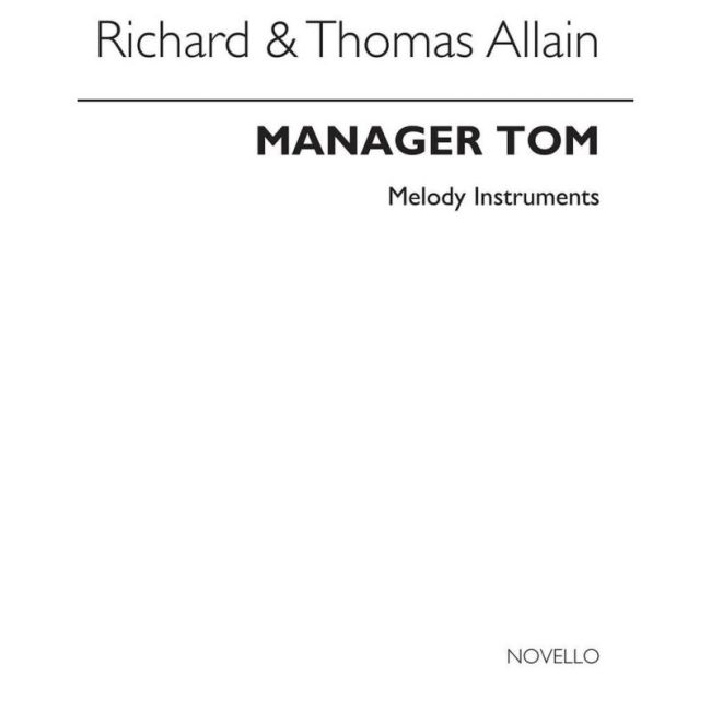 Allain, Richard - Manger Tom (Melody Instruments)