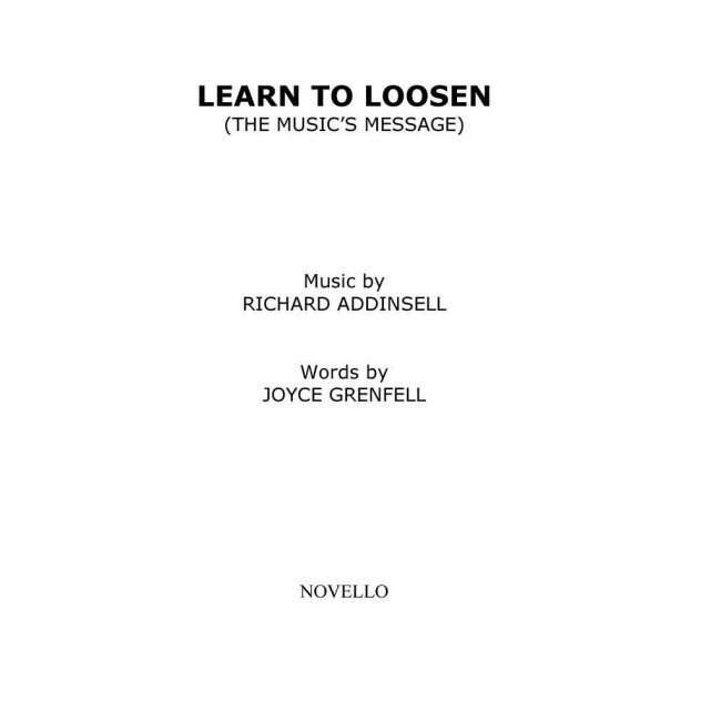 Addinsell, Richard - Learn To Loosen (The Music's Message)