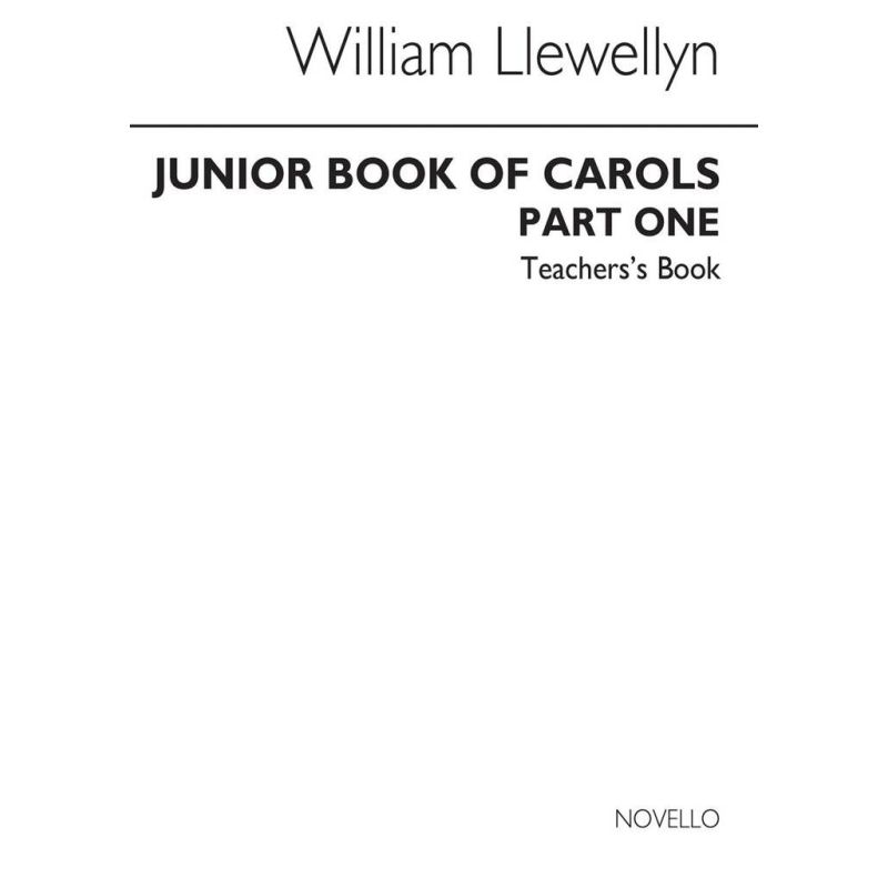 Llewellyn - The Novello Junior Book Of Carols Teacher's Book1