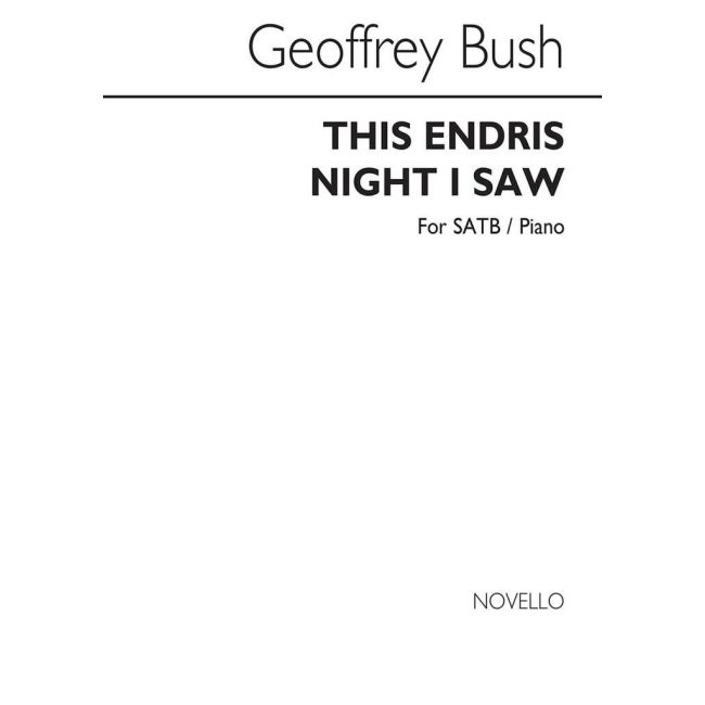 Bush, Geoffrey - This Endris Night I Saw