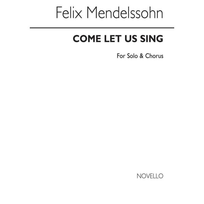 Bartholdy, Felix Mendelssohn - Come Let Us Sing Psalm 95 Tonic Solfa