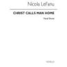 LeFanu, Nicola - Christ Calls Man Home