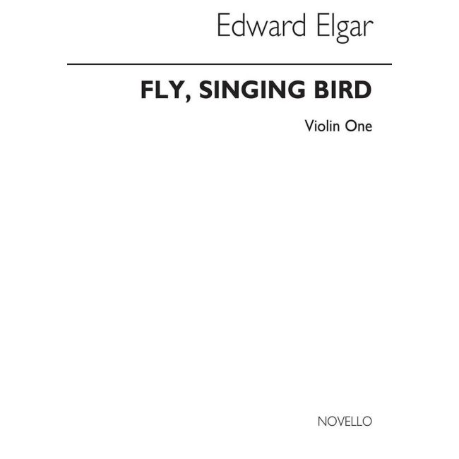 Elgar, Edward - Fly Singing Bird Fly Op.26 No.2 (Violin 1)