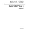 Frankel, Benjamin - Symphony No.5 Op.46