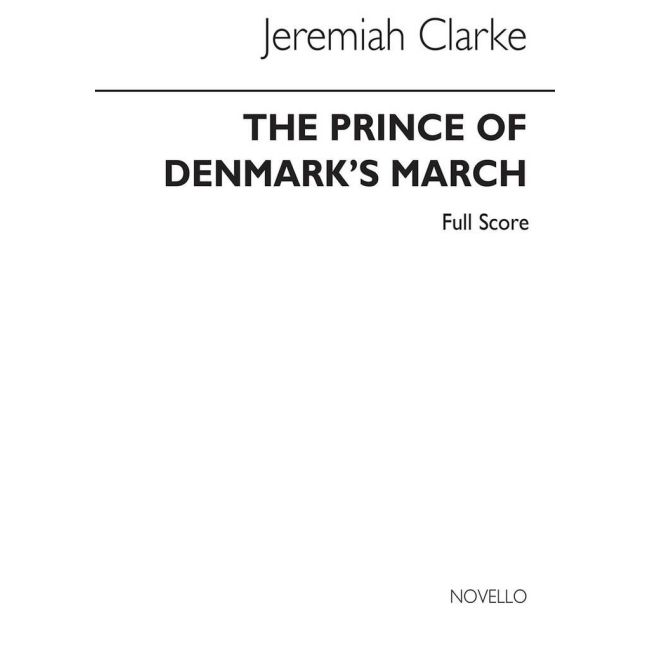 Clarke, Jeremiah - Prince Denmark's March