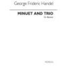 Händel, Georg Friedrich - Minuet & Trio From Fireworks Music Lw5 Bsn
