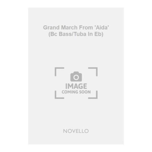 Grand March From 'Aida' (Bc Bass/Tuba In Eb)