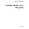 Delibes, Léo - Prelude & Mazurka (Cobb) Tbn 2
