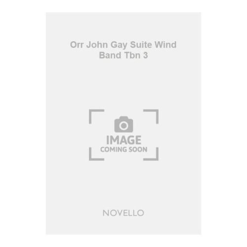 Orr John Gay Suite Wind...