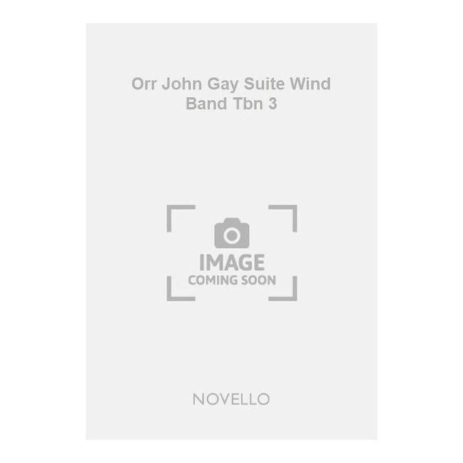 Orr John Gay Suite Wind Band Tbn 3